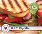 B.L.T. Dip Mix - Country Home Creations