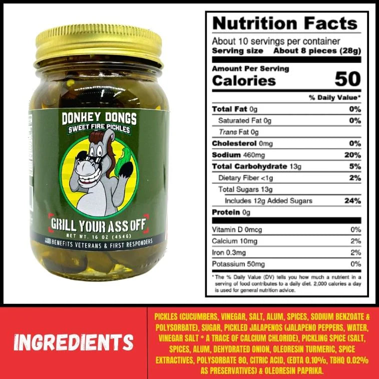 Donkey Dongs Sweet Fire Pickles (16 OZ) - Grill Your Ass Off