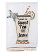 Sweet Tea & Jesus Tea Towel - Glory Haus