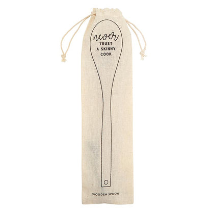 Never Trust a Skinny Cook- Wooden Cooking Spoon - Santa Barbara Design Studio